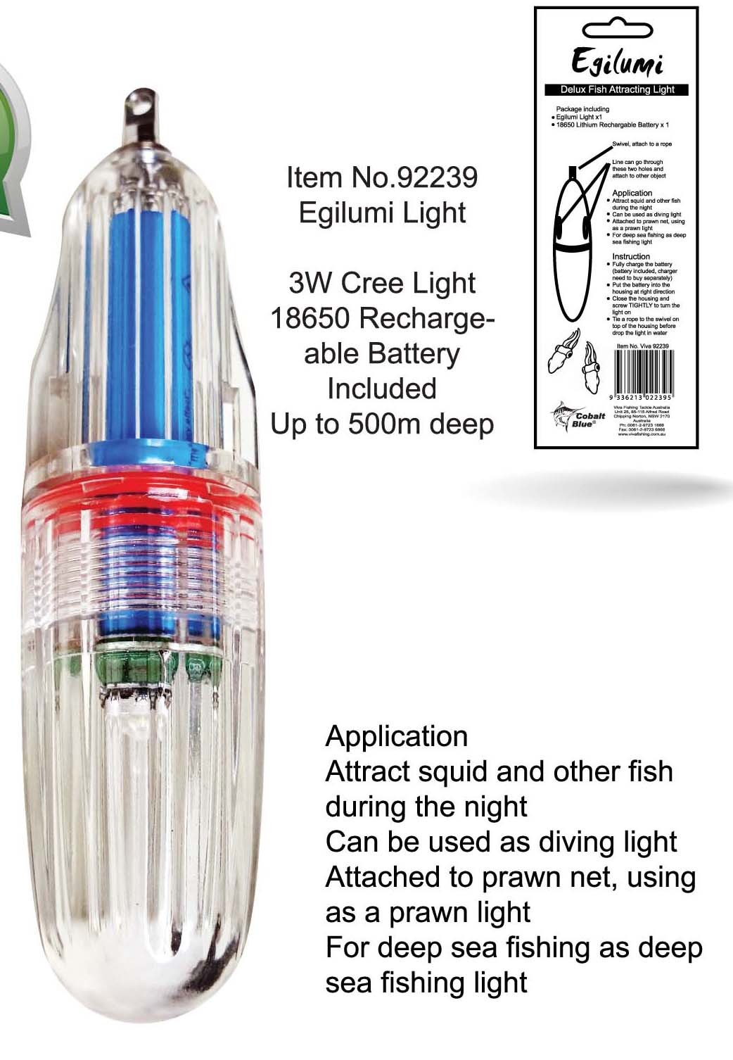 Egilumi Light W/18650 rechargeable battery - 92239 - Viva Fishing